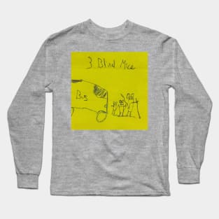 3 Blind Mice Long Sleeve T-Shirt